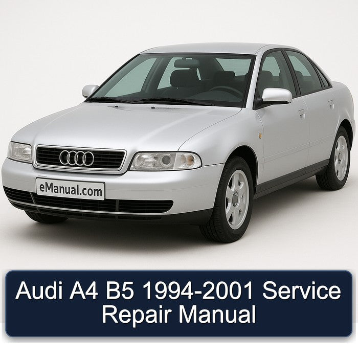 Audi A4 B5 1994-2001 Service Repair Manual