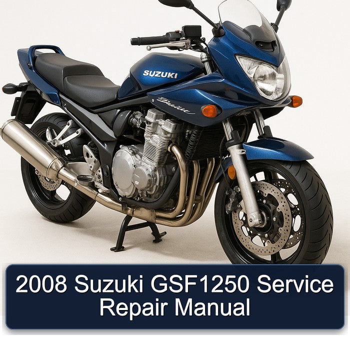 2008 Suzuki GSF1250 Service Repair Manual