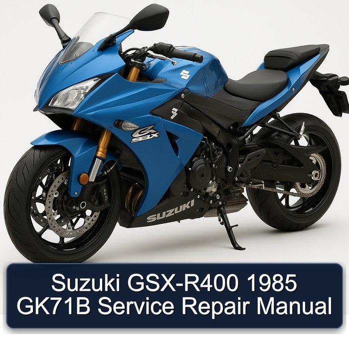 Suzuki GSX-R400 1985 GK71B Service Repair Manual