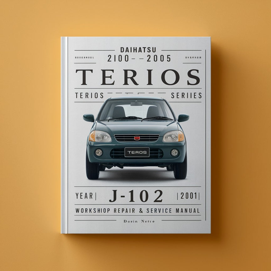 DAIHATSU 2000-2005 TERIOS J102 Series Workshop Repair & Service Manual-230MB # QUALITY