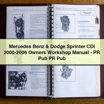 Manual de taller del propietario de Mercedes Benz y Dodge Sprinter CDI 2000-2006 - PR Pub PR Pub