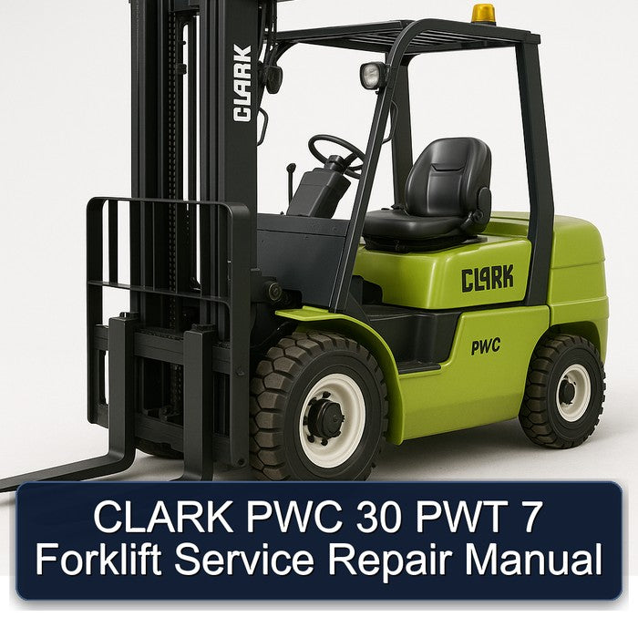 CLARK PWC 30 PWT 7 Forklift Service Repair Manual