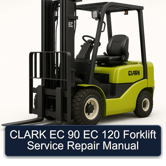 CLARK EC 90 EC 120 Forklift Service Repair Manual