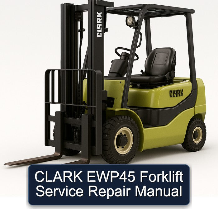 CLARK EWP45 Forklift Service Repair Manual