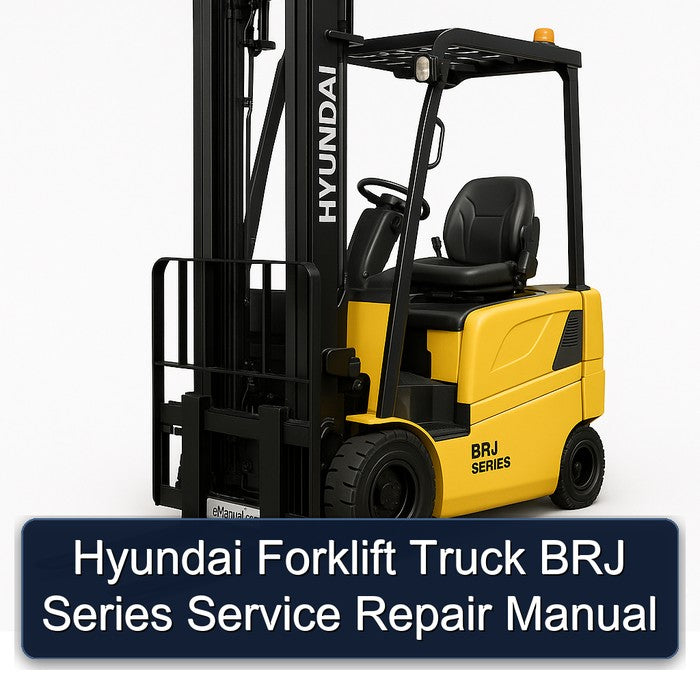 Hyundai Forklift BRJ Series Service Repair Manual