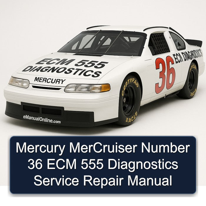 Mercury MerCruiser Number 36 ECM 555 Diagnostics Service Repair Manual