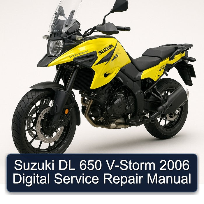 Suzuki DL 650 V-Storm 2006 Digital Service Repair Manual