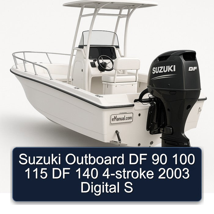 Suzuki Outboard DF 90 100 115 DF 140 4-stroke 2003 Digital S