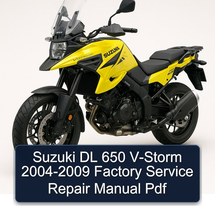 Suzuki DL 650 V-Storm 2004-2009 Factory Service Repair Manual Pdf