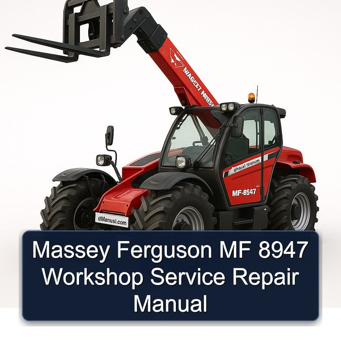 Massey Ferguson MF 8947 Workshop Service Repair Manual