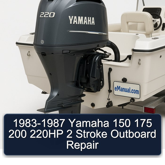 1983-1987 Yamaha 150 175 200 220HP 2 Stroke Outboard Repair