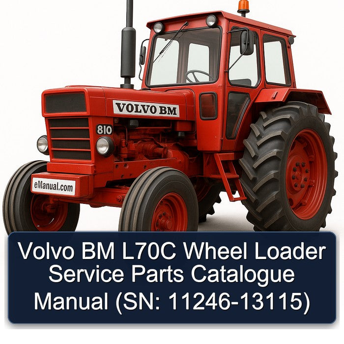 Volvo BM L70C Wheel Loader Service Parts Catalogue Manual (SN: 11246-13115)