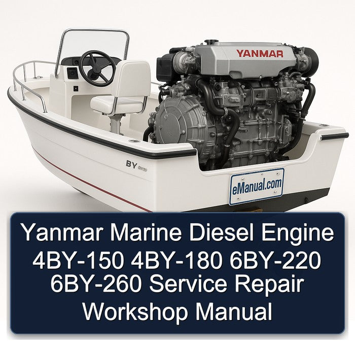 Yanmar Marine Diesel Engine 4BY-150 4BY-180 6BY-220 6BY-260 Service Repair Workshop Manual