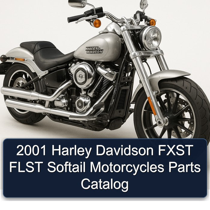 2001 Harley Davidson FXST FLST Softail Motorcycles Parts Catalog