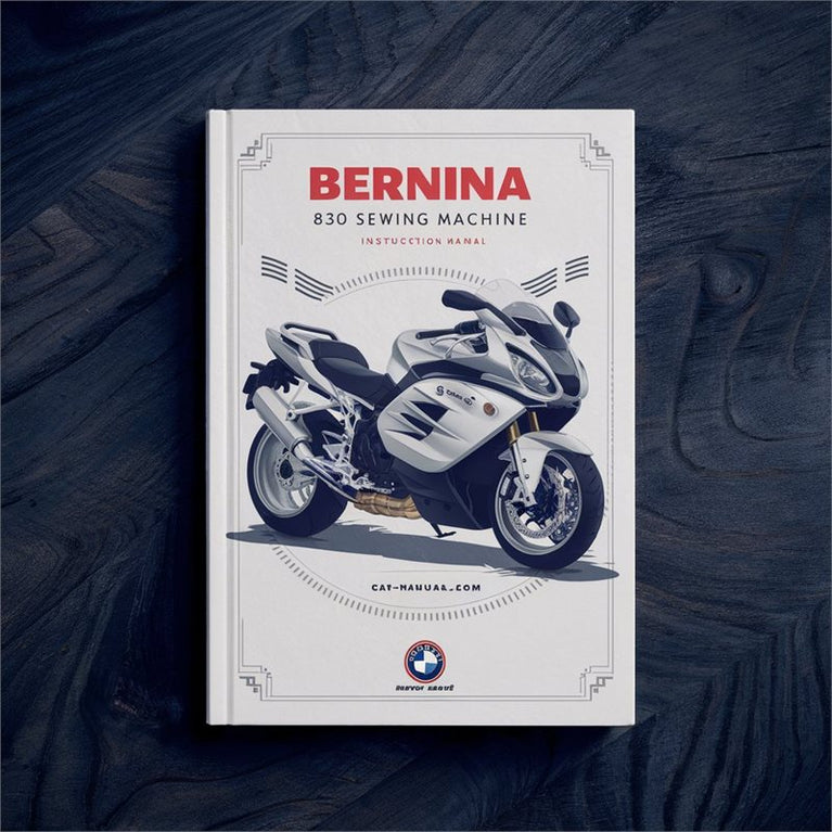 BERNINA 830 SEWING MACHINE INSTRUCTION Manual PDF