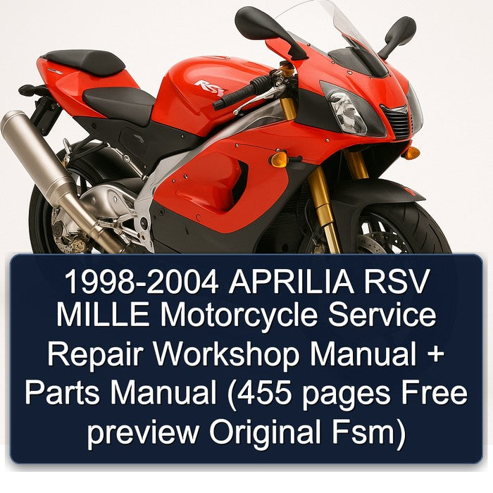 1998-2004 APRILIA RSV MILLE Motorcycle Service Repair Workshop Manual + Parts Manual (455 pages Free preview Original Fsm)