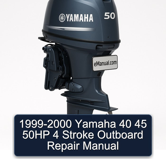 1999-2000 Yamaha 40 45 50HP 4 Stroke Outboard Repair Manual