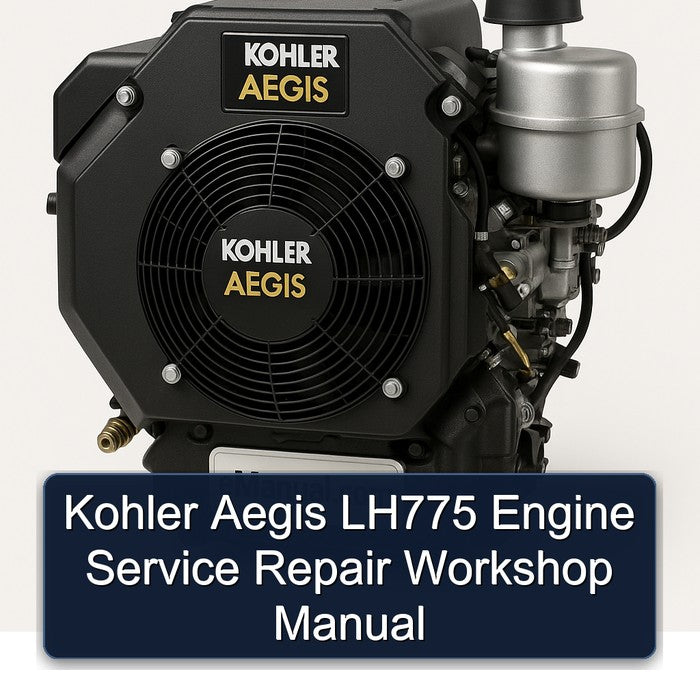 Kohler Aegis LH775 Engine Service Repair Workshop Manual