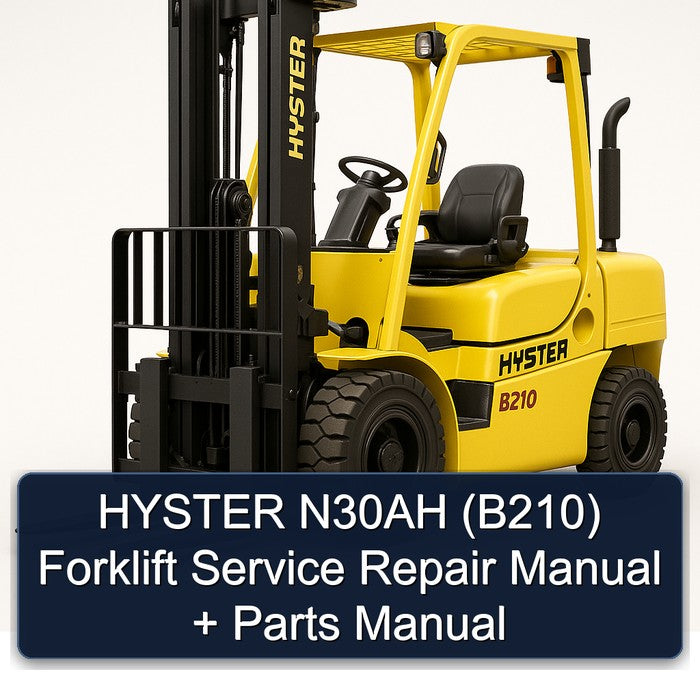 HYSTER N30AH (B210) Forklift Service Repair Manual + Parts Manual