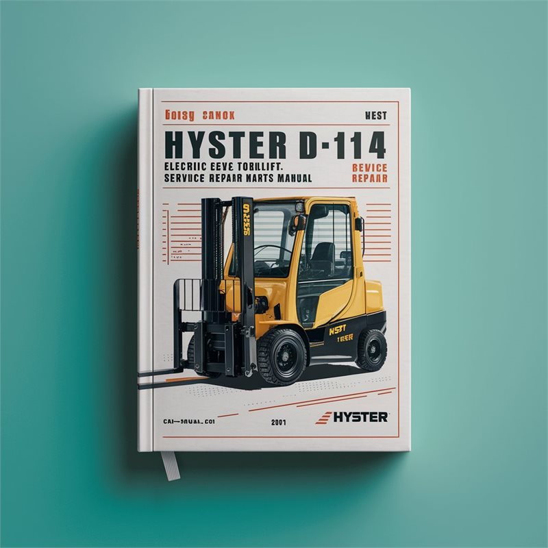 HYSTER D114 (E25XM E30XM E35XM E40XMS) Electric FORKLIFT Service Repair Manual + Parts Manual PDF