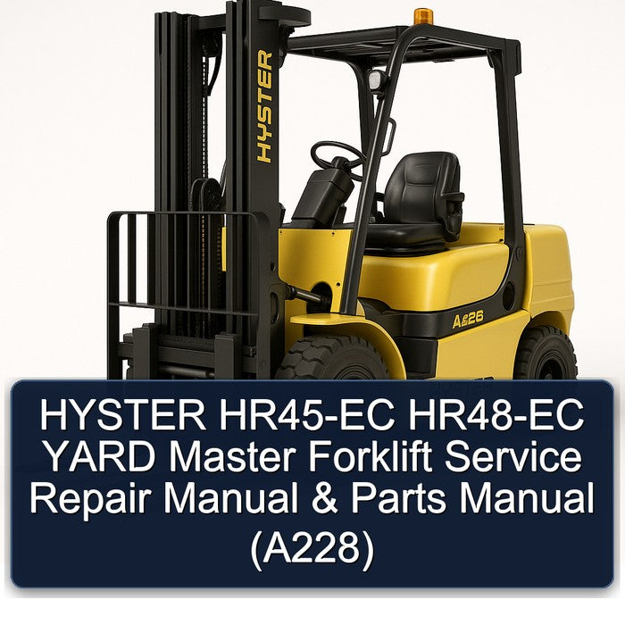 HYSTER HR45-EC HR48-EC YARD Master Forklift Service Repair Manual & Parts Manual (A228)