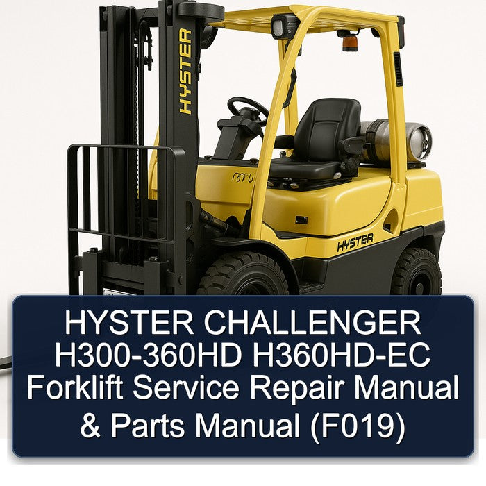 HYSTER CHALLENGER H300-360HD H360HD-EC Forklift Service Repair Manual & Parts Manual (F019)