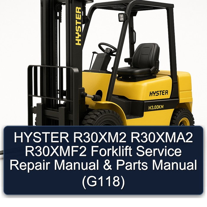HYSTER R30XM2 R30XMA2 R30XMF2 Forklift Service Repair Manual & Parts Manual (G118)
