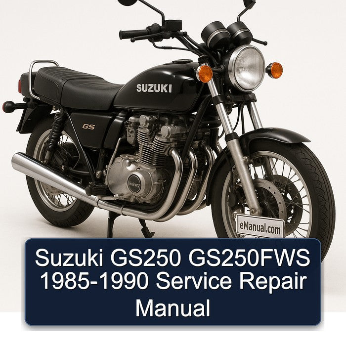 Suzuki GS250 GS250FWS 1985-1990 Service Repair Manual