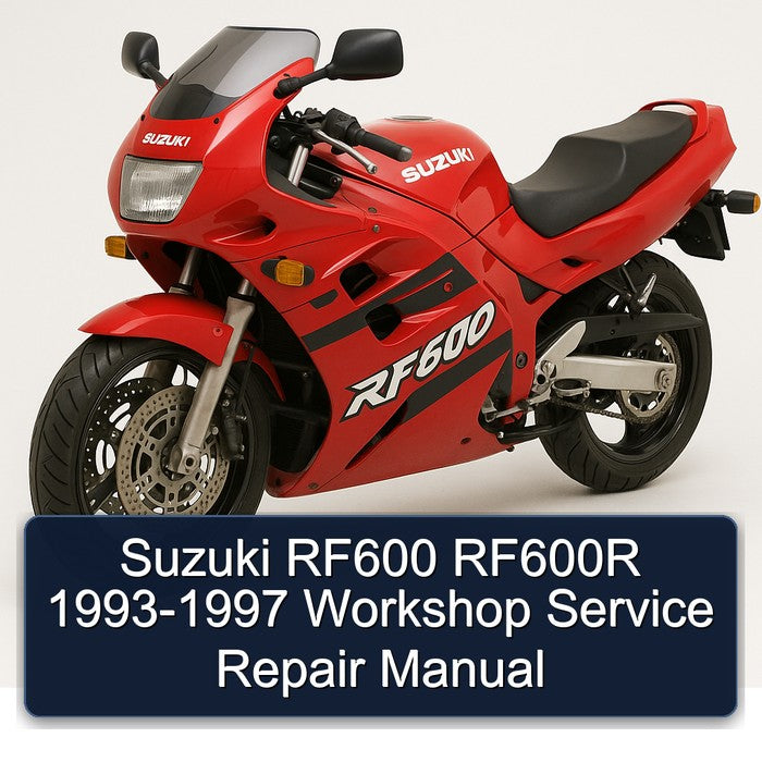 Suzuki RF600 RF600R 1993-1997 Workshop Service Repair Manual