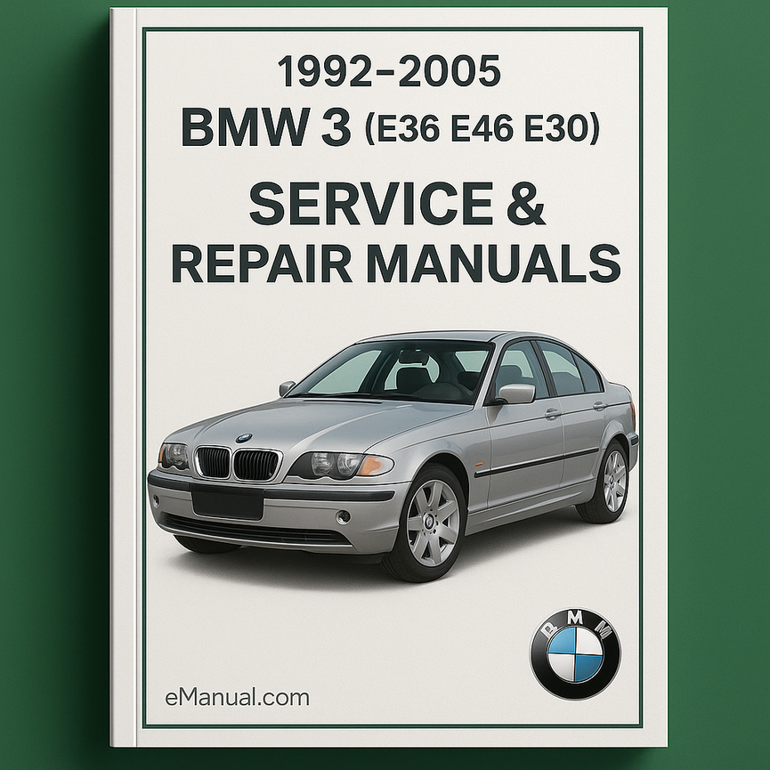 1992-2005 BMW 3 (E36 E46 E30) Service Repair Manuals