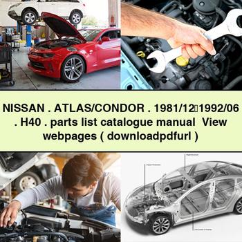 NISSAN ATLAS/CONDOR 1981/12&#65374;1992/06 H40 parts list catalogue Manual View webpages (   )