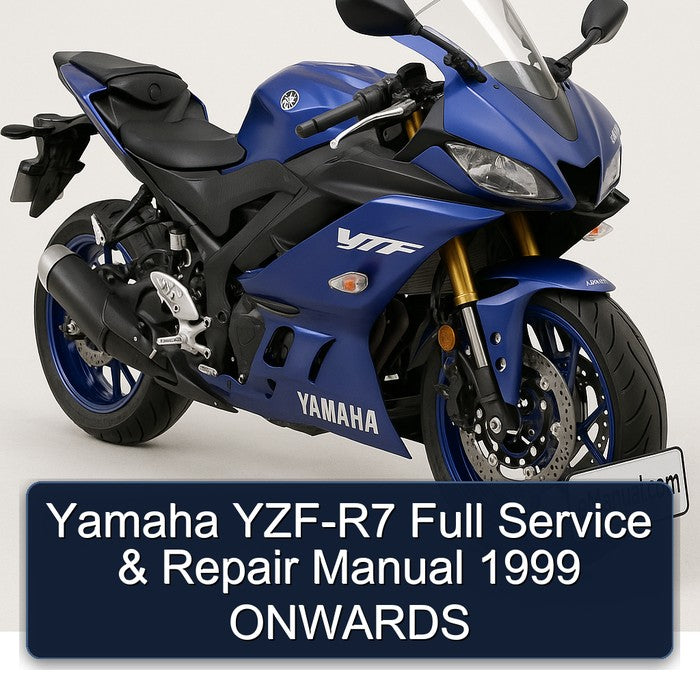 Yamaha YZF-R7 Full Service & Repair Manual 1999 ONWARDS