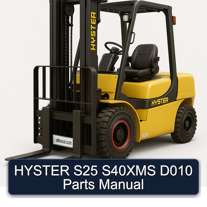 HYSTER S25 S40XMS D010 Parts Manual
