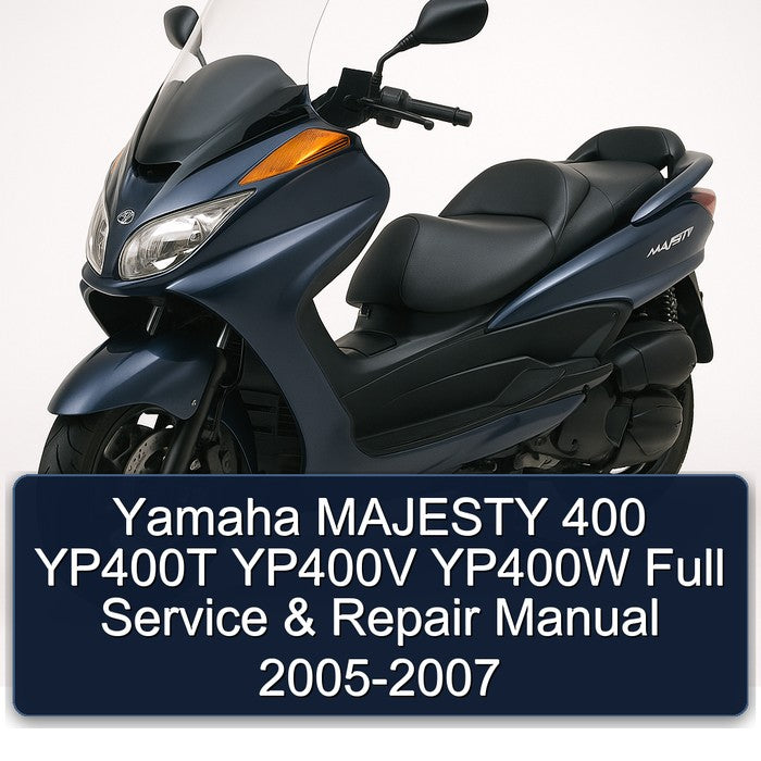 Yamaha MAJESTY 400 YP400T YP400V YP400W Full Service & Repair Manual 2005-2007