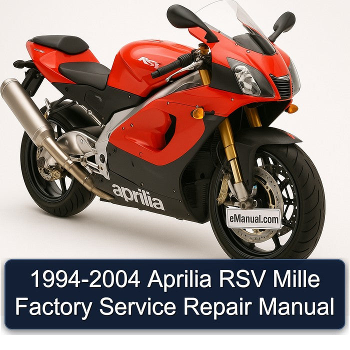 1994-2004 Aprilia RSV Mille Factory Service Repair Manual