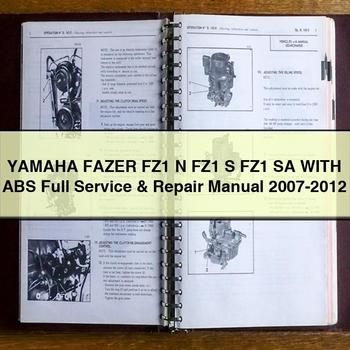 Yamaha FAZER FZ1 N FZ1 S FZ1 SA MIT ABS Vollständiges Service- und Reparaturhandbuch 2007-2012