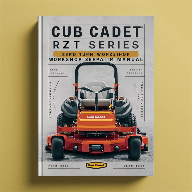 Cub Cadet Rzt Series Zero Turn Workshop Service Repair Manual PDF
