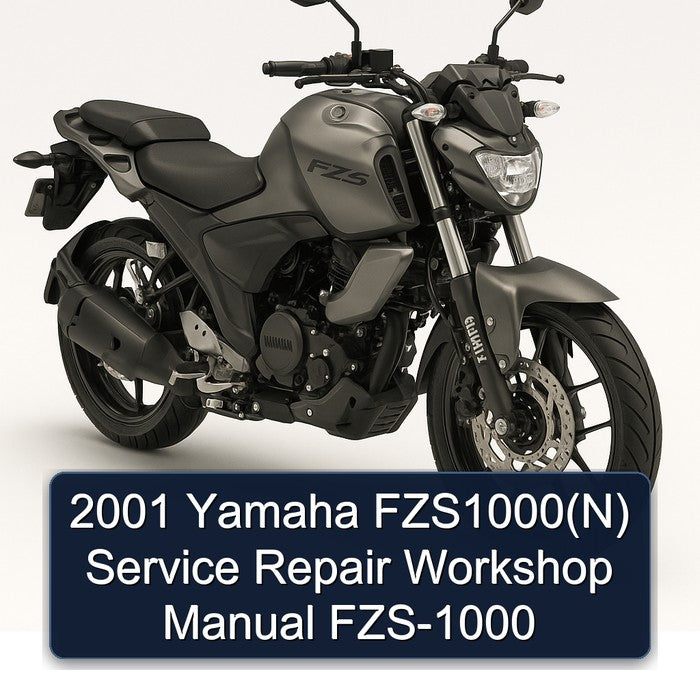 2001 Yamaha FZS1000(N) Service Repair Workshop Manual FZS-1000