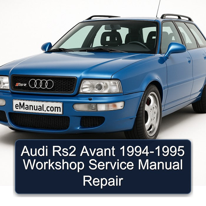 Audi Rs2 Avant 1994-1995 Workshop Service Manual Repair