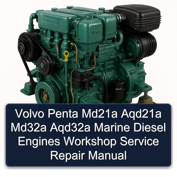 Volvo Penta Md21a Aqd21a Md32a Aqd32a Marine Diesel Engines Workshop Service Repair Manual