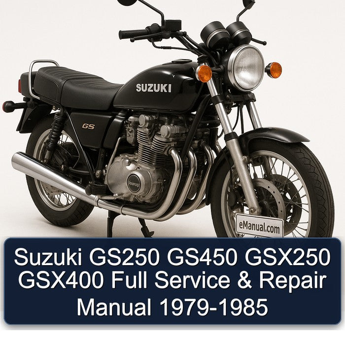 Suzuki GS250 GS450 GSX250 GSX400 Full Service & Repair Manual 1979-1985