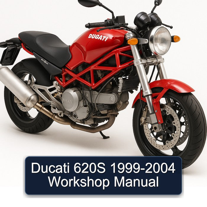 Ducati 620S 1999-2004 Workshop Manual