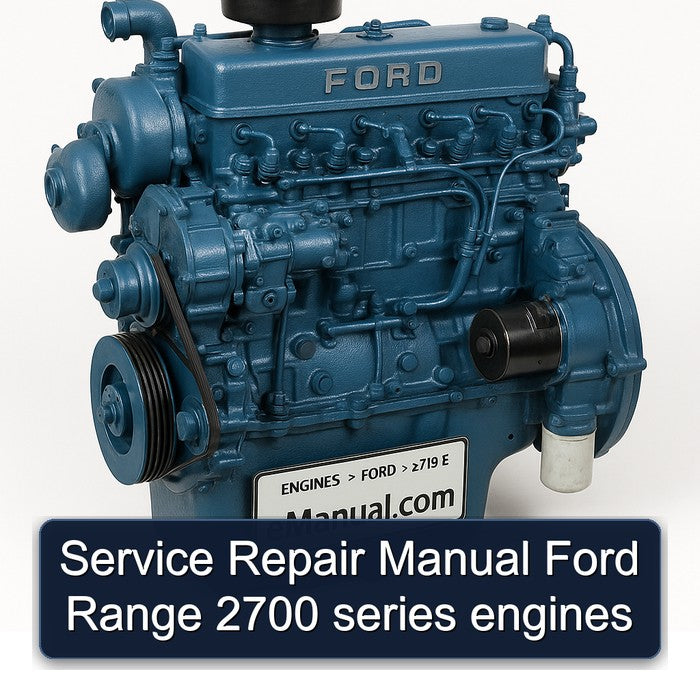Service Repair Manual Ford Range 2700 series engines