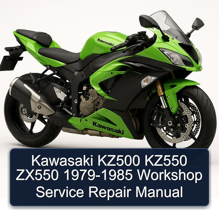 Kawasaki KZ500 KZ550 ZX550 1979-1985 Workshop Service Repair Manual