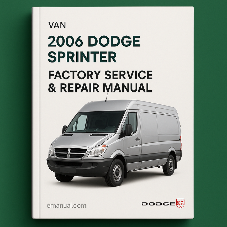 2006 Dodge Sprinter Factory Service Repair Manual