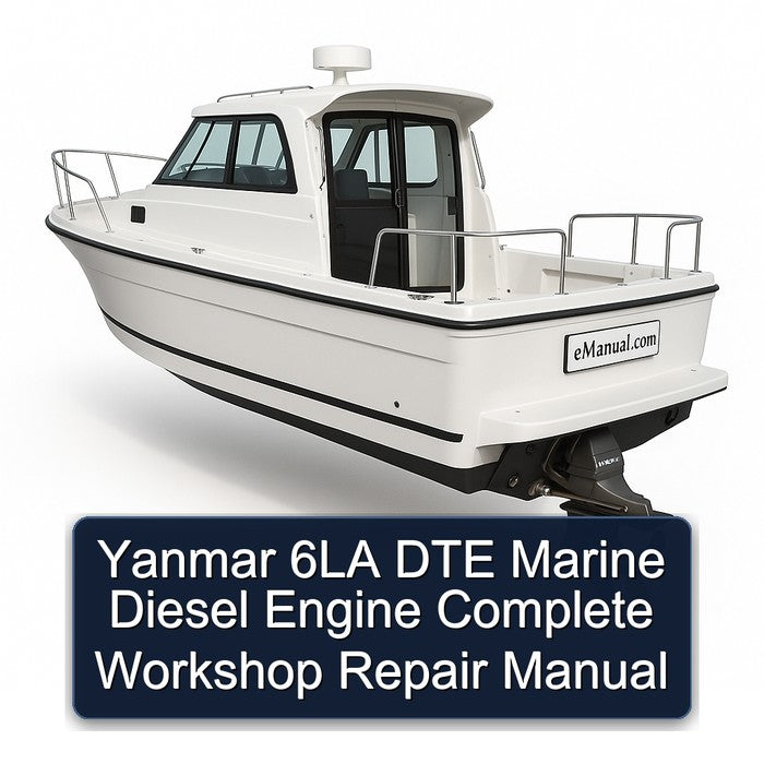 Yanmar 6LA DTE Marine Diesel Engine Complete Workshop Repair Manual