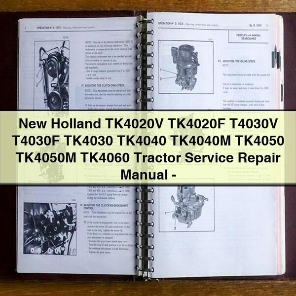 New Holland TK4020V TK4020F T4030V T4030F TK4030 TK4040 TK4040M TK4050 TK4050M TK4060 Tractor Service Repair Manual-PDF