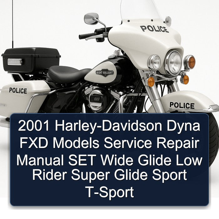 2001 Harley-Davidson Dyna FXD Models Service Repair Manual SET Wide Glide Low Rider Super Glide Sport T-Sport