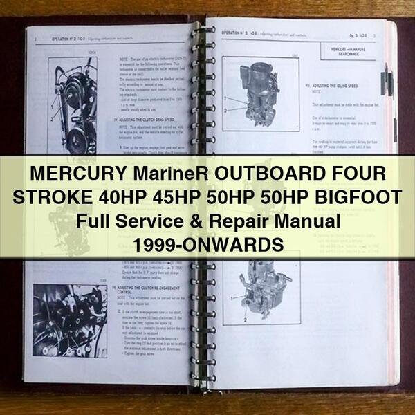 MERCURY Mariner OUTBOARD FOUR STROKE 40HP 45HP 50HP 50HP BIGFOOT Full Service & Repair Manual 1999-ONWARDS