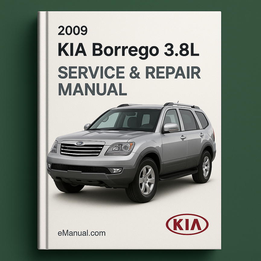 2009 KIA Borrego 3.8L Service Repair Manual